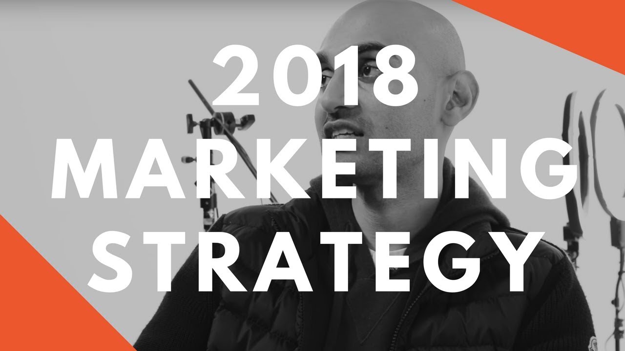 Neil Patel’s Personal Marketing Strategy For 2018
