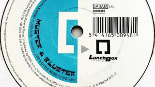 Muster & Bluster - Just A Little More (Fusion Mix)