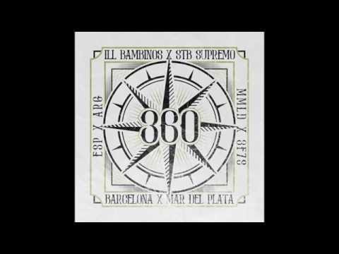 ILL BAMBINOS X STB SUPREMO - OUTRO 360 [360 EP]