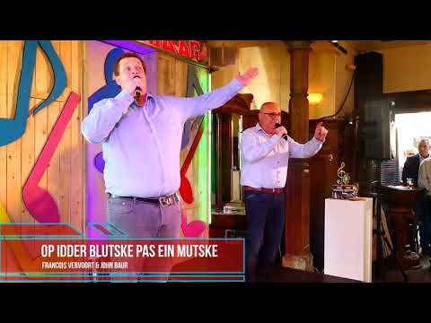 Op idder blutske pas ein mutske, Francois Vervoort & John Baur
