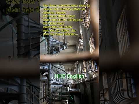 Trump administration plans to reopen notorious prison