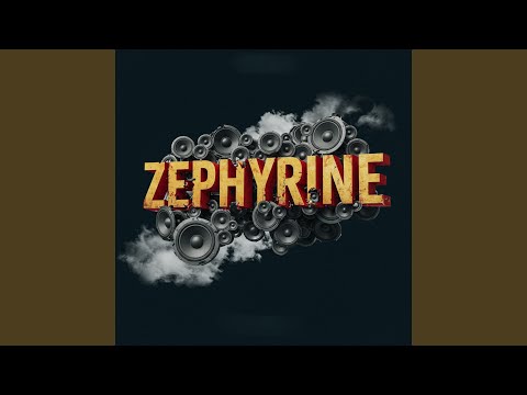 ZEPHYRINE