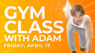 Gym Class with Adam (K-3) │ Friday, April 17