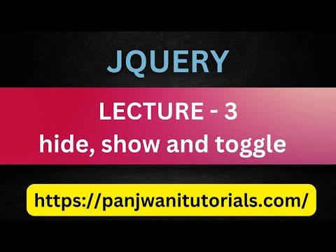 Jquery By Pankaj Panjwani Part 3 hide show and toggle