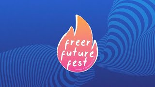 Are you ready for Freer Future Fest?
