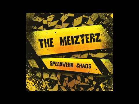 The Meizterz - Dump