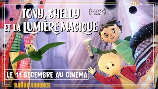 Bande annonce - TONY, SHELLY ET LA LUMIÈRE MAGIQUE - Au cinéma le 11 décembre 2024