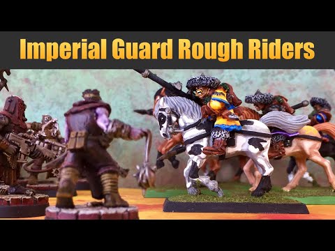 Imperial Guard Rough Riders, the Old, the New and the Weird
