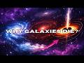 Why Do Some Galaxies Stop Making Stars? The Mystery of Galactic Death