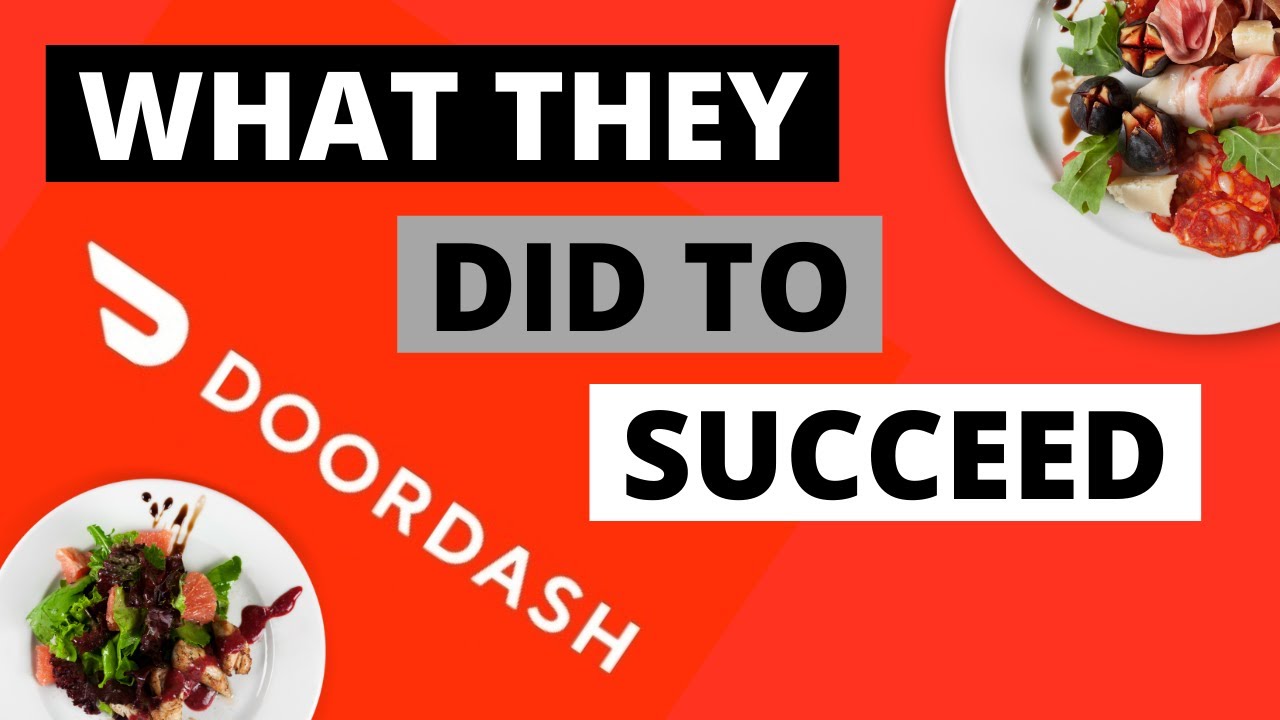 DoorDash: How a $50 billion Company Got Started