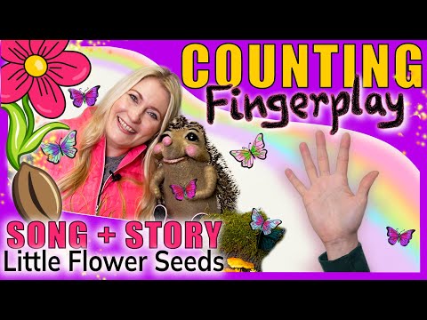 Little Flower Seeds | Fingerplay Counting Fun | Story and Song | Kids Learn Numbers Song | Preschool