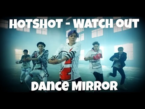 HOTSHOT(핫샷) - Watch out [Mirrored Dance Version] + Download free