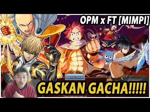🔥🔥40TICKET GACHA PALING JUANCUK & ACNOLOGIA FAIRY TAIL MUNCUL - ONE PUNCH MAN:The Strongest