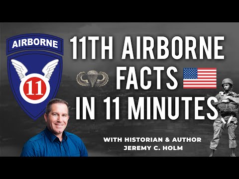11th Airborne Division Facts in 11 Minutes