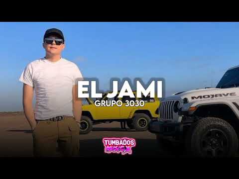 El Jami - Grupo 3030 [De Estatura Un Poco Alto] (Corridos 2022)