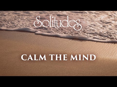 Dan Gibson’s Solitudes - A Gentle Breeze | Calm the Mind