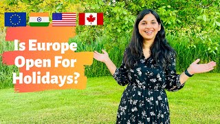 New Travel Rules Explained For Europe | From USA, India, Canada, Australia| How To Plan Europe Trip?