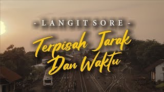 Terpisah Jarak Dan Waktu Music Video