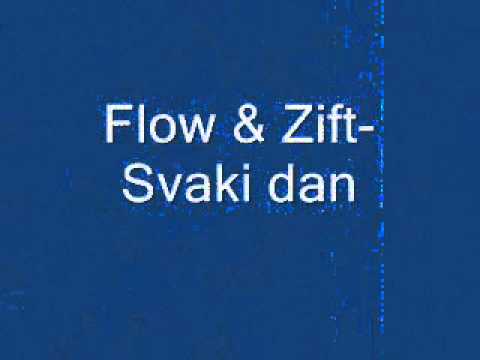 Flow Ft. Zift-Svaki dan