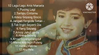Download lagu 12 Lagu Anis Marsela mp3