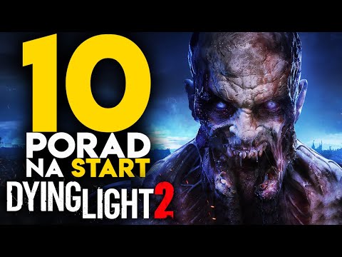 Dying Light 2 - 10 Starting Tips & Tricks | GUIDE