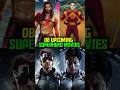 08 Upcoming Big Superhero Indian Movies Shorts