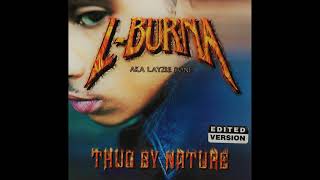 Layzie Bone (L-Burna)- Thug By Nature Full Album (CLEAN VERSION)