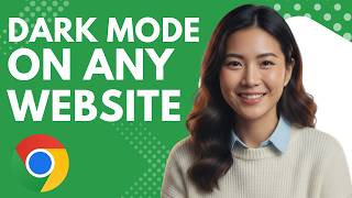 Want Dark Mode on Any Website? Follow This Step by Step Guide