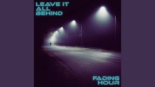 Leave It All Behind