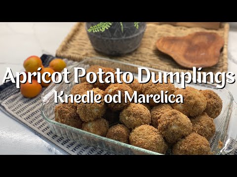 Soft and Juicy Apricot Dumplings | Knedle od Marelica | Easy Summer Dessert
