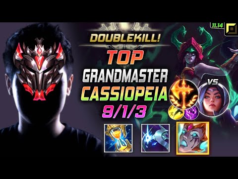 GrandMaster Cassiopeia TOP vs Irelia - 천상계 탑 카시오페아 템트리 룬 존야 정복자 カシオペア Кассиопея 魔蛇之拥 - LOL KR 11.14