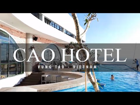 Cao Hotel **** - Vũng Tàu