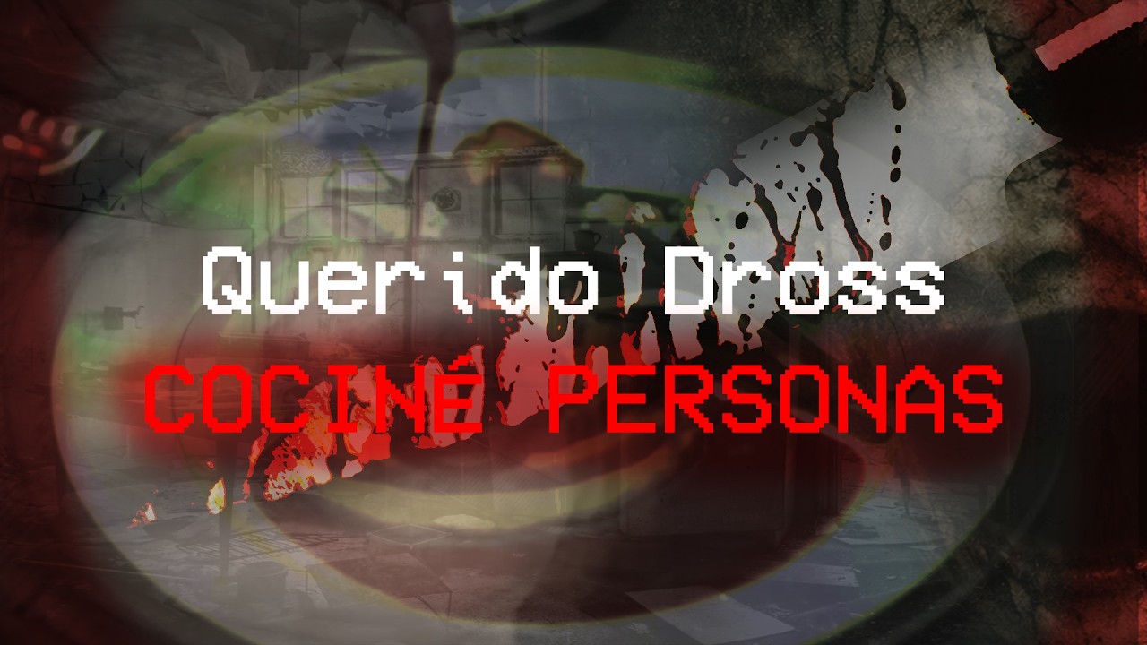 Querido Dross... cociné personas