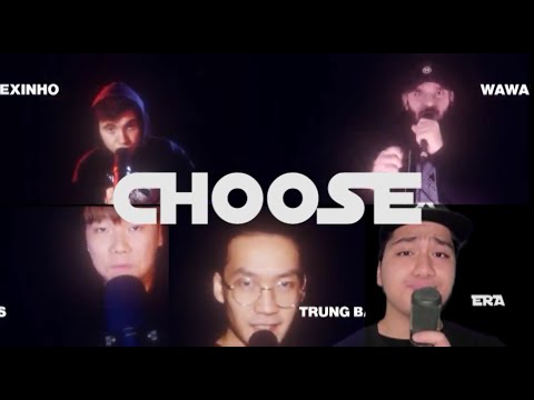 Alexinho, Wawad, Hiss, Trung Bao, & ERA | Choose