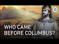 First Before Columbus The True Discoverers Of America History Documentary