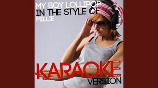 My Boy Lollipop (In the Style of Millie) (Karaoke Version)