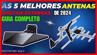 As 5 Melhores Antena Digital Externa?As top 5 melhores Antenas Digitais de TV?