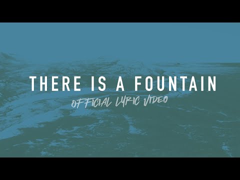 There is a Fountain | Reawaken Hymns | Official Lyric Video
