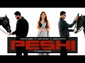 Peshi Official Video PARMISH VERMA X Laddi Chahal X Gurlej Akhtar Mahira Sharma