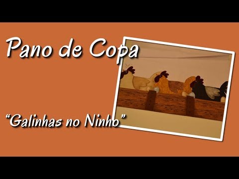 Como fazer um Pano de Copa - Galinhas no ninho - 10/08/2018