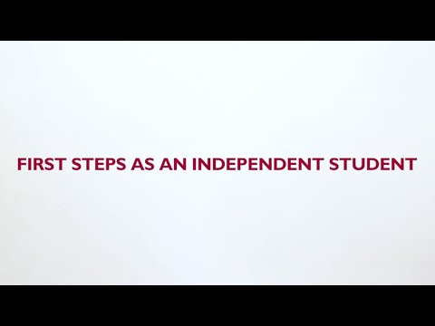 First steps as an Independent student