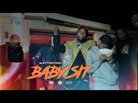 4LetterTino - Baby Sit (Official Music Video)