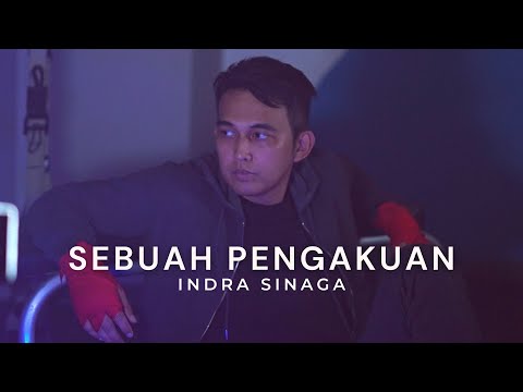 Indra Sinaga - Sebuah Pengakuan