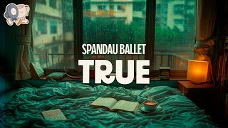 Download lagu Spandau Ballet ~ True (Lyrics) mp3