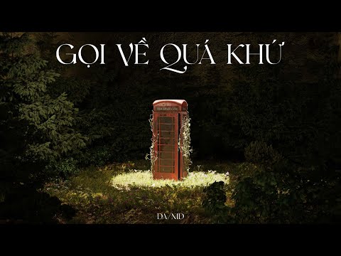 DA/MD - Gọi về quá khứ ( Offical visualizer)