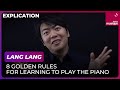 Lang Lang S 8 Golden Rules For Learning To Play The Piano