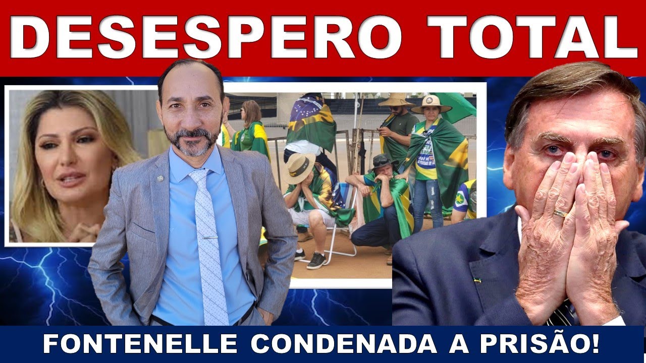 JAIR E FILHO ESTÃO DESESPERADOS! SEM X BOLSONARISTAS SOFREM APAGÃO! FONTENELLE É CONDENADA A PRISÃO!