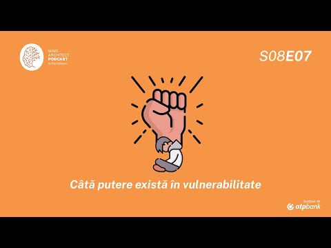 S08 Ep07 - "Nu am nevoie de ajutorul nimănui și nici voie să îl cer." Puterea din a fi vulnerabil
