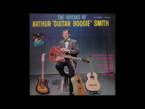 Arthur  Guitar Boogie  Smith & His Crackerjacks - Who Shot Willie