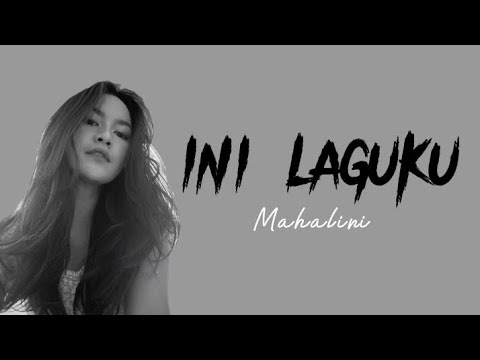 Ini Laguku - Mahalini (lirik lagu)